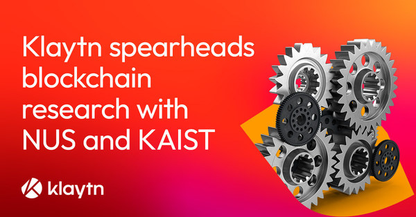 Klaytn Spearheads World’s Largest Blockchain Research Center Program in Collaboration with Top-Ranking Universities NUS and KAIST.